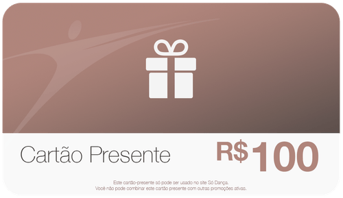 Gift Card R$ 100 - Vale Compras Só Dança